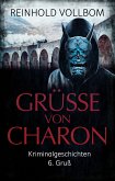 Grüße von Charon (eBook, ePUB)