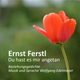 Ernst Ferstl - Du Hast Es Mir Angetan (MP3-Download)