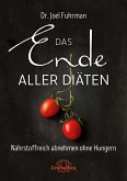 Das Ende aller Diäten (eBook, ePUB)