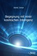 Begegnung mit einer kosmischen... - Bild 1