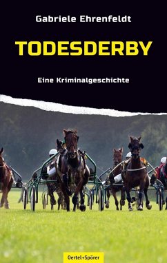Todesderby (eBook, ePUB) - Ehrenfeldt, Gabriele