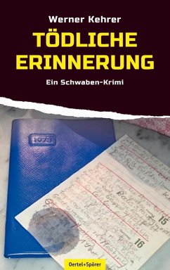 Tödliche Erinnerung (eBook, ePUB) - Kehrer, Werner