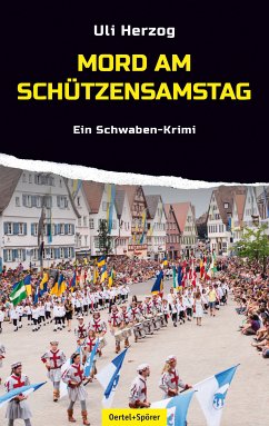 Mord am Schützensamstag (eBook, ePUB) - Herzog, Uli