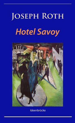 Hotel Savoy (eBook, ePUB) - Roth, Joseph
