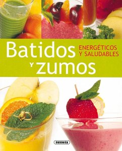 Batidos y zumos energéticos saludables