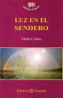 Luz en el sendero - Bild 1