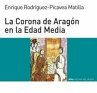 La Corona de Aragón en la Edad Media - Bild 1