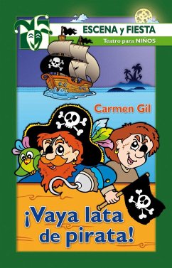 ¡Vaya lata de pirata! - Gil, Carmen