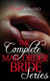 The Complete Mail Order Bride Series (eBook, ePUB) The Complete Mail Order Bride Series (eBook, ePUB)