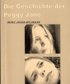 Die Geschichte der Peggy Jane (eBook, ePUB) Cover Die Geschichte der Peggy Jane (eBook, ePUB)