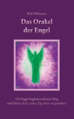 Das Orakel der Engel (eBook, ePUB) - Hillmann, Ralf