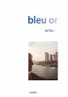 bleu or (eBook, ePUB) - Bild 1