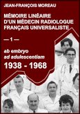 Memoire Lineaire d'un Medecin Radiologue Universaliste (eBook, ePUB)
