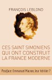 Ces Saint Simoniens qui ont construit la France moderne (eBook, ePUB)