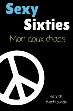Cover Sexy Sixties, mon doux chaos (eBook, ePUB)