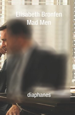 Mad Men (eBook, ePUB) - Bronfen, Elisabeth