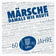 Märsche-Damals Wie Heute - Heeresmusikkorps 10 Ulm