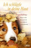 Ich schlüpfe in deine Haut (eBook, ePUB) Ich schlüpfe in deine Haut (eBook, ePUB)