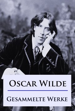 Oscar Wilde - Gesammelte Werke (eBook, ePUB) - Wilde, Oscar