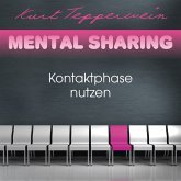 Mental Sharing: Kontaktphase nutzen (MP3-Download)