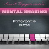 Mental Sharing: Kontaktphase nutzen (MP3-Download) Mental Sharing: Kontaktphase nutzen (MP3-Download)