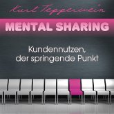 Mental Sharing: Kundennutzen, der springende Punkt (MP3-Download)