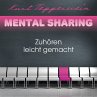 Mental Sharing: Zuhören leicht gemacht... - Bild 1
