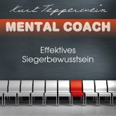 Mental Coach: Effektives Siegerbewusstsein (MP3-Download) Mental Coach: Effektives Siegerbewusstsein (MP3-Download)