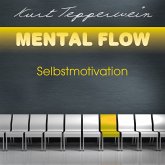 Mental Flow: Selbstmotivation (MP3-Download)
