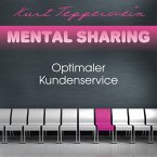 Mental Sharing: Optimaler Kundenservice (MP3-Download)