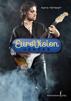 Eurovision Heroes (eBook, PDF) - Förster, Marc
