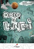 Odio il lunedì (eBook, ePUB)