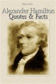 Alexander Hamilton: Quotes & Facts (eBook, ePUB)
