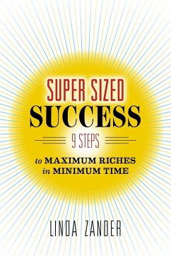SUPER SIZED SUCCESS - Zander, Linda