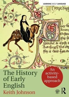 The History of Early English - Johnson, Keith