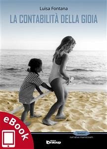 La contabilità della gioia (eBook, ePUB) La contabilità della gioia (eBook, ePUB)