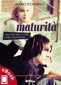 Maturità (eBook, ePUB) - D'Onofrio, Mario