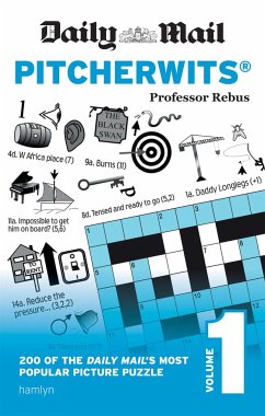 Daily Mail Pitcherwits - Volume 1 - Rebus, Professor; Daily Mail