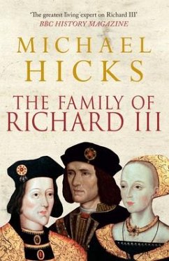The Family of Richard III - Hicks, Michael