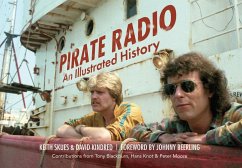 Pirate Radio: An Illustrated History - Skues, Keith; Kindred, David