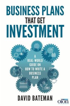 Business Plans That Get Investment - Bateman, David