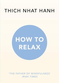 How to Relax - Thich Nhat Hanh