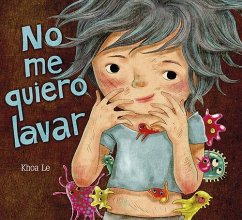 No me quiero lavar - Khoa Le