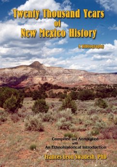 Twenty Thousand Years of New Mexico History - Swadesh, Frances Leon