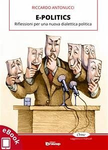 E-Politics (eBook, ePUB) - Antonucci, Riccardo