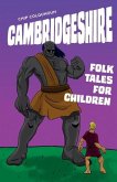 Cambridgeshire Folk Tales for Children
