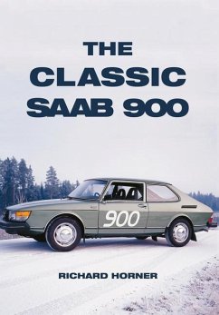 The Classic Saab 900 - Horner, Richard