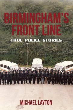 Birmingham's Front Line: True Police Stories - Layton, Michael