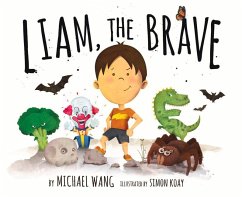Liam the Brave - Wang, Michael