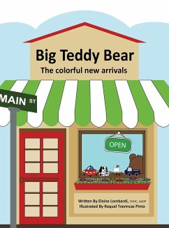 Big Teddy Bear: The colorful new arrivals - Lombardi, Elaine